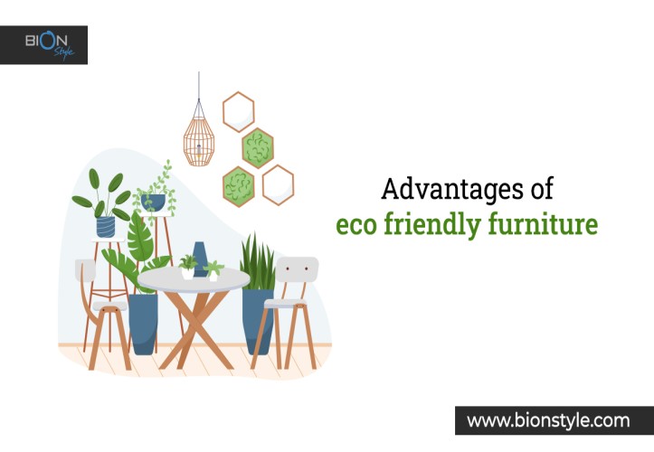 Eco-Friendly Furniture: Sustainable, Healthy, and Stylish Advantages